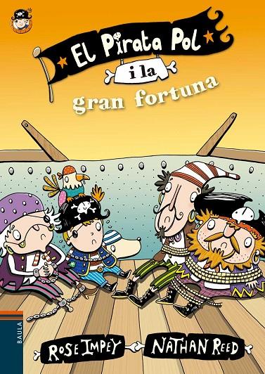 EL PIRATA POL I LA GRAN FORTUNA | 9788447930043 | IMPEY, ROSE | Galatea Llibres | Librería online de Reus, Tarragona | Comprar libros en catalán y castellano online