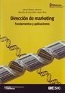 DIRECCIÓN DE MARKETING FUNDAMENTOS Y APLICACIONES | 9788473566414 | RIVERA CAMINO, JAIME / DE GARCILLÁN LÓPEZ-RUA, MENCÍA | Galatea Llibres | Llibreria online de Reus, Tarragona | Comprar llibres en català i castellà online