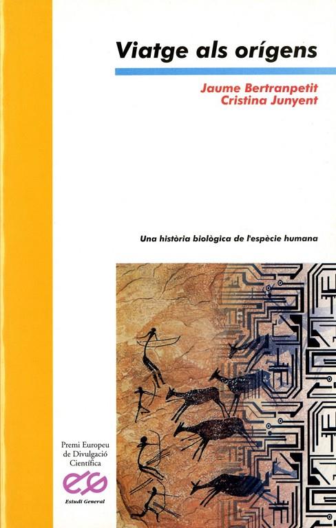 VIATGE ALS ORIGENS | 9788476603734 | BERTRANPETIT, JAUME | Galatea Llibres | Llibreria online de Reus, Tarragona | Comprar llibres en català i castellà online