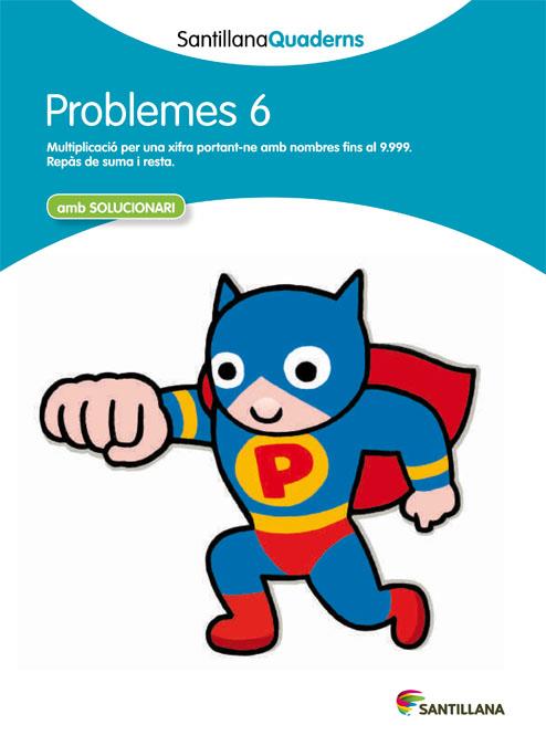 PROBLEMES 6 (SANTILLANA QUADERNS) | 9788468014012 | VARIOS AUTORES | Galatea Llibres | Llibreria online de Reus, Tarragona | Comprar llibres en català i castellà online