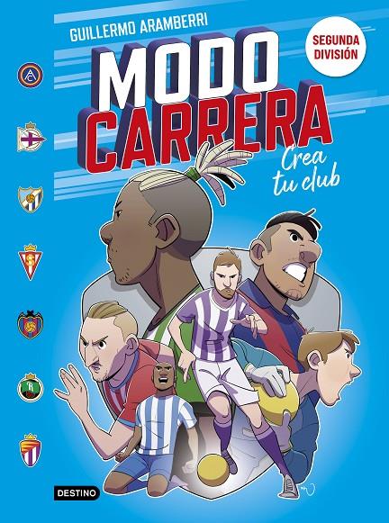 MODO CARRERA 2. SEGUNDA DIVISIÓN | 9788408295273 | ARAMBERRI, GUILLERMO | Galatea Llibres | Llibreria online de Reus, Tarragona | Comprar llibres en català i castellà online