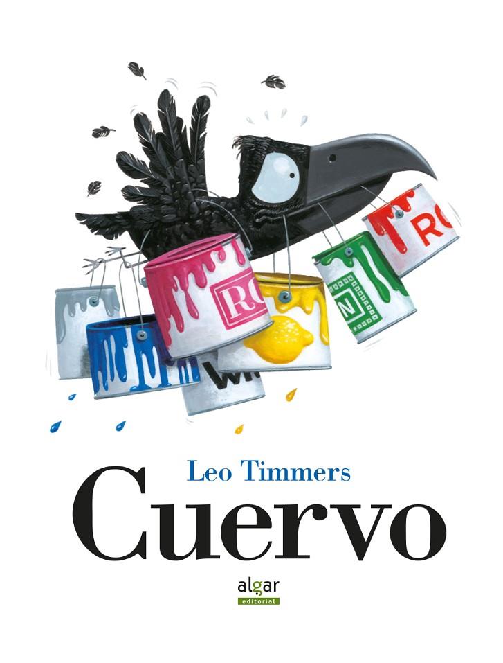 CUERVO | 9788491420842 | TIMMERS, LEO | Galatea Llibres | Llibreria online de Reus, Tarragona | Comprar llibres en català i castellà online