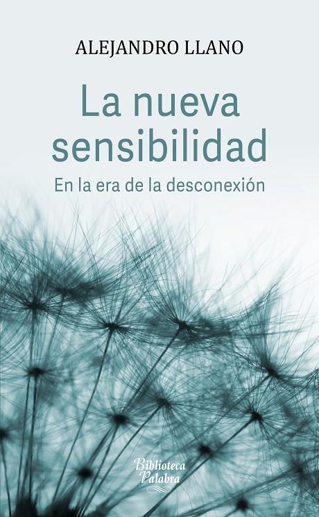 LA NUEVA SENSIBILIDAD | 9788490615737 | LLANO, ALEJANDRO | Galatea Llibres | Llibreria online de Reus, Tarragona | Comprar llibres en català i castellà online