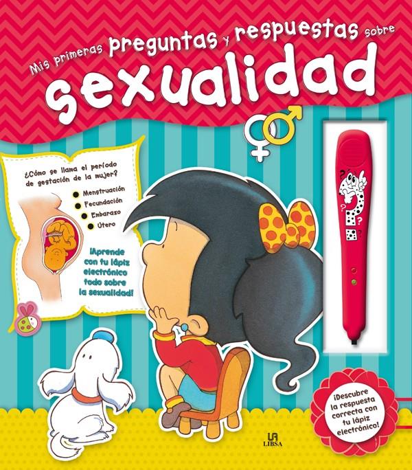 MIS PRIMERAS PREGUNTAS Y RESPUESTAS SOBRE SEXUALIDAD | 9788466225458 | DÍAZ MORFA, JOSÉ R./MARASSI CANDIA, CATERINA/MIGALLÓN LOPEZOSA, PILAR/PALOP BOTELLA, MERCEDES | Galatea Llibres | Llibreria online de Reus, Tarragona | Comprar llibres en català i castellà online