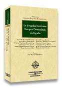 SOCIEDAD ANONIMA EUROPEA DOMICILIADA EN ESPAÑA | 9788497676021 | VV.AA | Galatea Llibres | Librería online de Reus, Tarragona | Comprar libros en catalán y castellano online