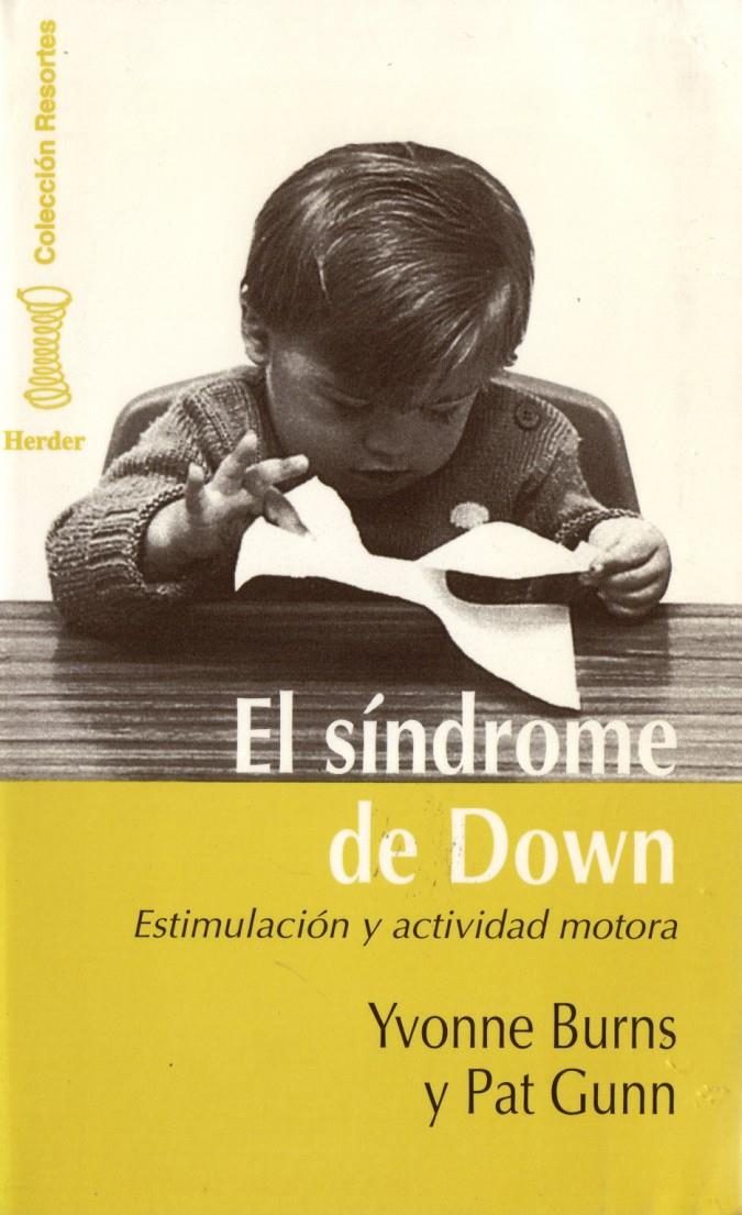 SINDROME DE DOWN | 9788425418921 | BURNS, YVONNE | Galatea Llibres | Librería online de Reus, Tarragona | Comprar libros en catalán y castellano online