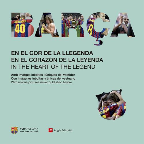 BARÇA EN EL COR DE LA LLEGENDA | 9788415002826 | RUIZ GREGORIO, MIGUEL/LÓPEZ VALERA, MARCOS | Galatea Llibres | Librería online de Reus, Tarragona | Comprar libros en catalán y castellano online