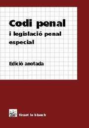 CODI PENAL I LEGISLACIO PENAL ESPECIAL | 9788480025553 | ANTONI LLABRES FUSTER/MARIA MARQUÈS I BANQUÉ/JUAN CARLOS CARBONELL MATEU/JOSEP MIQUEL PRATS CANUT | Galatea Llibres | Llibreria online de Reus, Tarragona | Comprar llibres en català i castellà online