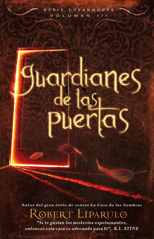 GUARDIANES DE LAS PUERTAS, VOL. III | 9788423698592 | LIPARULO, ROBERT | Galatea Llibres | Llibreria online de Reus, Tarragona | Comprar llibres en català i castellà online