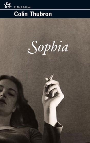 SOPHIA | 9788476698549 | THUBRON, COLIN | Galatea Llibres | Librería online de Reus, Tarragona | Comprar libros en catalán y castellano online