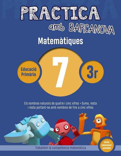 PRACTICA AMB BARCANOVA. MATEMàTIQUES 7 | 9788448945565 | Galatea Llibres | Llibreria online de Reus, Tarragona | Comprar llibres en català i castellà online