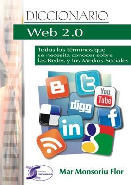 DICCIONARIO WEB 2.0 | 9788492779512 | MONSORIU FLOR, MAR | Galatea Llibres | Llibreria online de Reus, Tarragona | Comprar llibres en català i castellà online