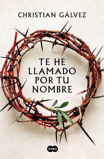 TE HE LLAMADO POR TU NOMBRE | 9788491294399 | GÁLVEZ, CHRISTIAN | Galatea Llibres | Librería online de Reus, Tarragona | Comprar libros en catalán y castellano online