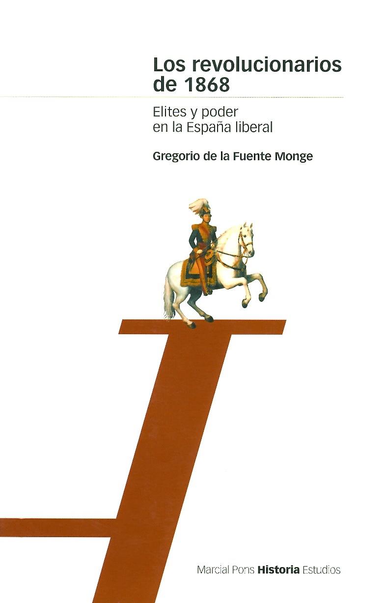 REVOLUCIONARIOS DE 1868, LOS | 9788495379160 | DE LA FUENTE MONGE, GREGORIO | Galatea Llibres | Llibreria online de Reus, Tarragona | Comprar llibres en català i castellà online