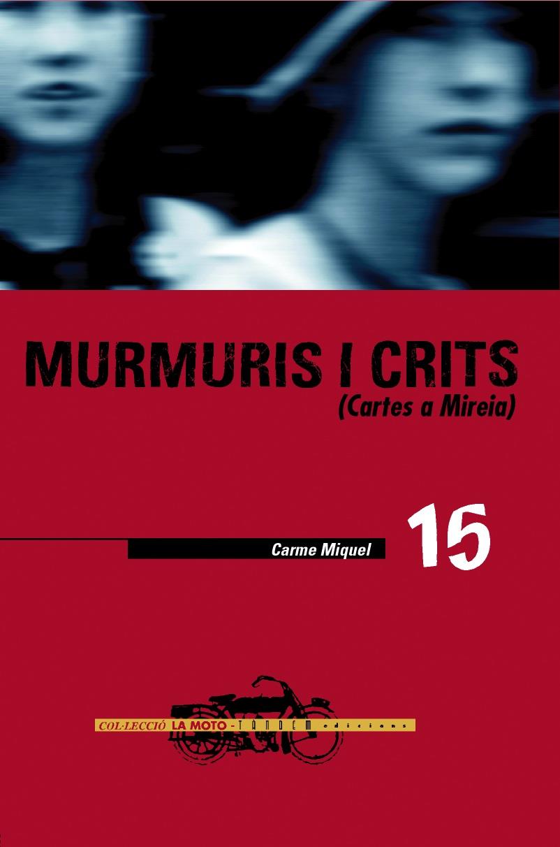 MURMURIS I CRITS | 9788481313789 | MIQUEL, CARME | Galatea Llibres | Llibreria online de Reus, Tarragona | Comprar llibres en català i castellà online