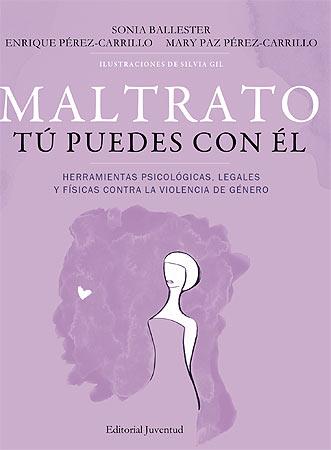 MALTRATO: TÚ PUEDES CON ÉL | 9788426140593 | BALLESTER, SONIA | Galatea Llibres | Llibreria online de Reus, Tarragona | Comprar llibres en català i castellà online