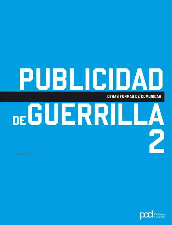 PUBLICIDAD DE GUERRILLA 2 | 9788434238251 | LUCAS, GAVIN | Galatea Llibres | Librería online de Reus, Tarragona | Comprar libros en catalán y castellano online