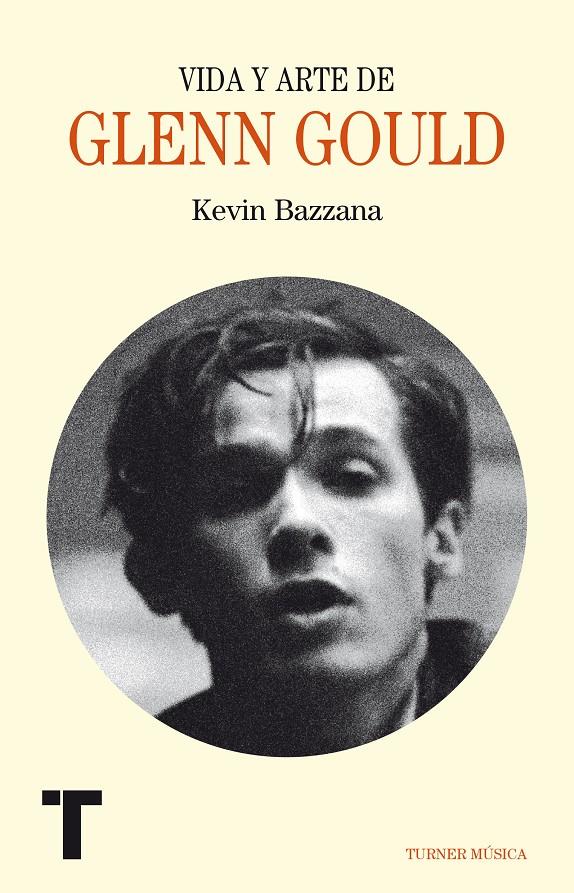 VIDA Y ARTE DE GLENN GOULD | 9788416354191 | BAZZANA, KEVIN | Galatea Llibres | Llibreria online de Reus, Tarragona | Comprar llibres en català i castellà online