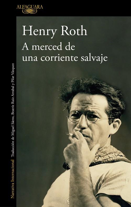 A MERCED DE UNA CORRIENTE SALVAJE | 9788420439693 | ROTH, HENRY | Galatea Llibres | Llibreria online de Reus, Tarragona | Comprar llibres en català i castellà online