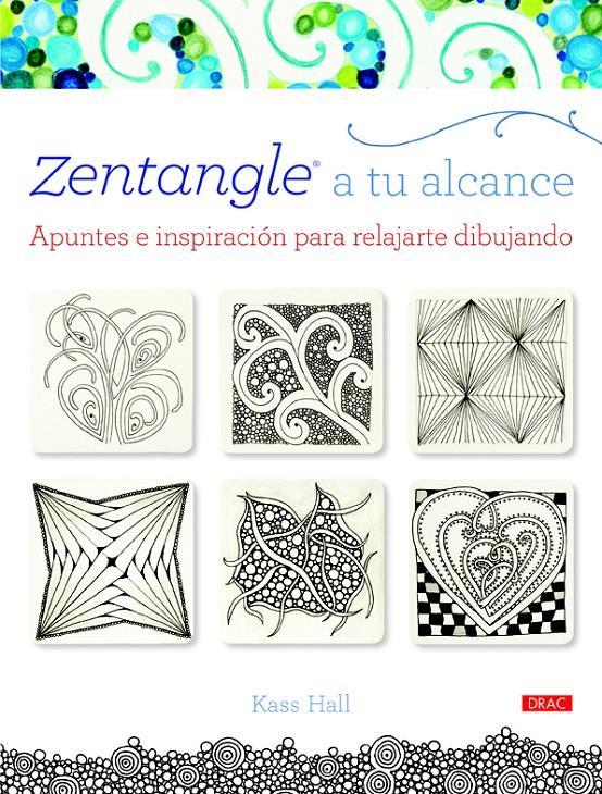 ZENTANGLE A TU ALCANCE | 9788498744088 | HALL, KASS | Galatea Llibres | Llibreria online de Reus, Tarragona | Comprar llibres en català i castellà online