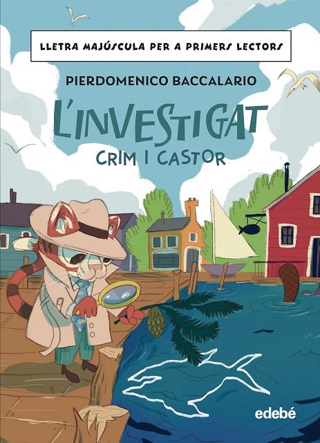 L'INVESTIGAT: CRIM I CASTOR | 9788468370330 | BACCALARIO, PIERDOMENICO | Galatea Llibres | Librería online de Reus, Tarragona | Comprar libros en catalán y castellano online