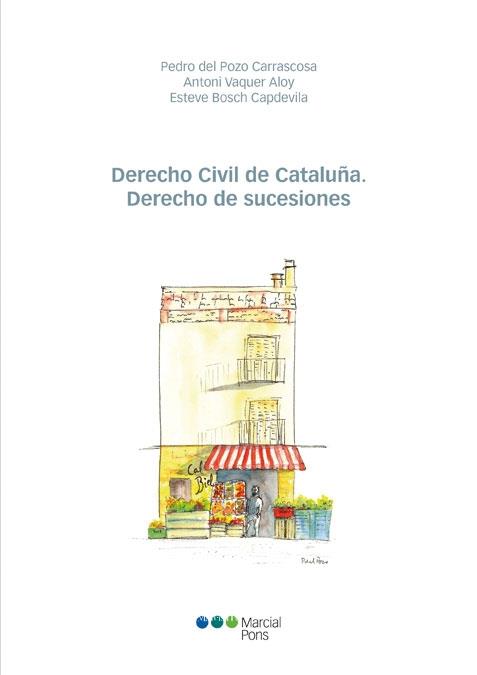 DERECHO CIVIL DE CATALUÑA DERECHO DE SUCESIONES | 9788497687089 | BOSCH, ESTEVE | Galatea Llibres | Llibreria online de Reus, Tarragona | Comprar llibres en català i castellà online