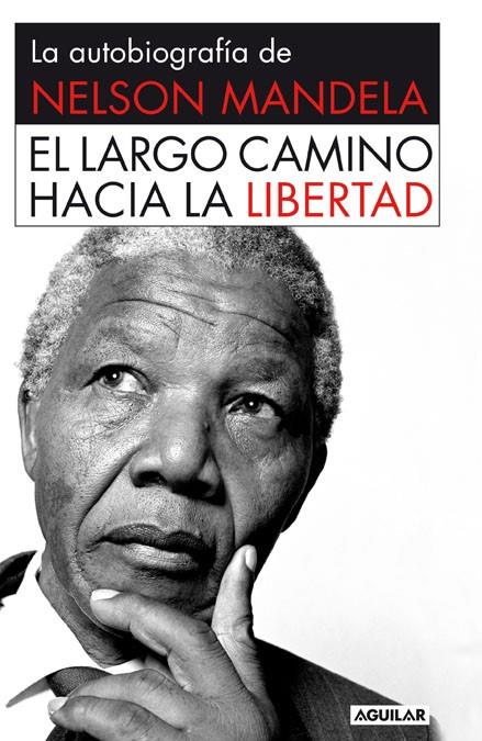 LARGO CAMINO HACIA LA LIBERTAD. | 9788403509801 | MANDELA, NELSON | Galatea Llibres | Llibreria online de Reus, Tarragona | Comprar llibres en català i castellà online