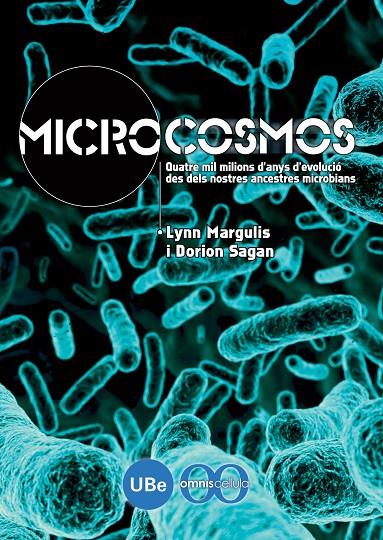 MICROCOSMOS: QUATRE MIL MILIONS D'ANYS D'EVOLUCIO DES DELS NOSTRES ANCESTRES MICROBIANS | 9788447533619 | MARGULIS, LYNN | Galatea Llibres | Llibreria online de Reus, Tarragona | Comprar llibres en català i castellà online