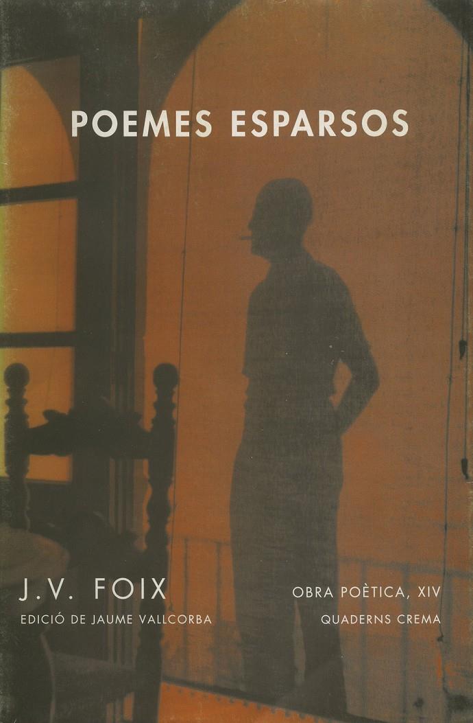 POEMES ESPARSOS | 9788477271888 | FOIX, J.V. | Galatea Llibres | Llibreria online de Reus, Tarragona | Comprar llibres en català i castellà online