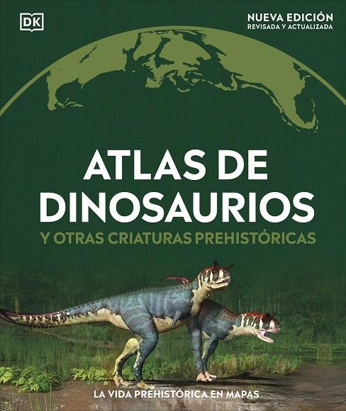 ATLAS DE DINOSAURIOS Y OTRAS CRIATURAS PREHISTÓRICAS | 9780241702970 | Galatea Llibres | Llibreria online de Reus, Tarragona | Comprar llibres en català i castellà online