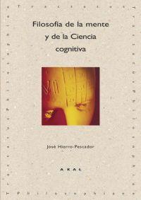 FILOSOFIA DE LA MENTE Y DE LA CIENCIA COGNITIVA | 9788446022299 | HIERRO-PESCADOR, JOSE | Galatea Llibres | Librería online de Reus, Tarragona | Comprar libros en catalán y castellano online