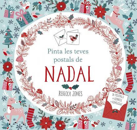 PINTA LES TEVES POSTALS DE NADAL | 9788491370864 | JONES, REBECCA | Galatea Llibres | Llibreria online de Reus, Tarragona | Comprar llibres en català i castellà online