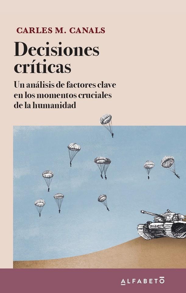 DECISIONES CRÍTICAS | 9788417951399 | CANALS, CARLES M. | Galatea Llibres | Llibreria online de Reus, Tarragona | Comprar llibres en català i castellà online