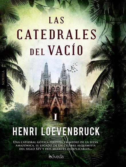 LAS CATEDRALES DEL VACÍO | 9788415497479 | LOEVENBRUCK, HENRI | Galatea Llibres | Llibreria online de Reus, Tarragona | Comprar llibres en català i castellà online