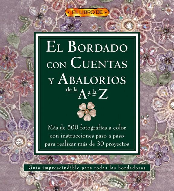 BORDADOR CON CUENTAS Y ABALORIOS DE LA A LA Z | 9788496777019 | "VV.AA" | Galatea Llibres | Llibreria online de Reus, Tarragona | Comprar llibres en català i castellà online