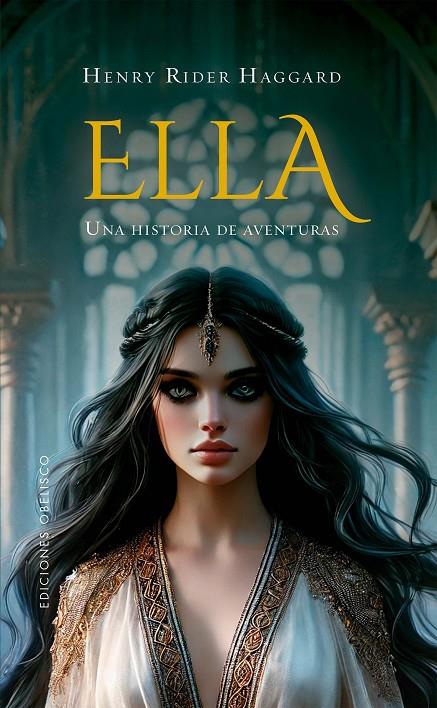 ELLA | 9788411722025 | HAGGARD, HENRY RIDER | Galatea Llibres | Librería online de Reus, Tarragona | Comprar libros en catalán y castellano online