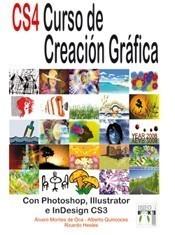 CS4 CURSO DE CREACIÓN GRÁFICA | 9788496897663 | MONTES DE OCA, ÁLVARO | Galatea Llibres | Llibreria online de Reus, Tarragona | Comprar llibres en català i castellà online