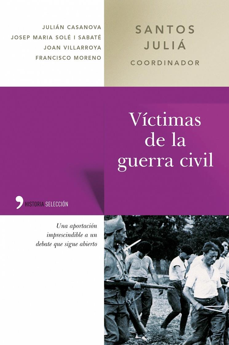 VICTIMAS DE LA GUERRA CIVIL | 9788484603337 | JULIÀ, SANTOS | Galatea Llibres | Librería online de Reus, Tarragona | Comprar libros en catalán y castellano online