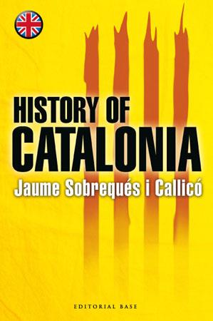 HISTORY OF CATALONIA | 9788485031863 | SOBREQUES I CALLICO, JAUME | Galatea Llibres | Librería online de Reus, Tarragona | Comprar libros en catalán y castellano online