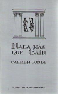 NADA MAS QUE CAIN | 9788476846407 | CONDE, CARMEN | Galatea Llibres | Llibreria online de Reus, Tarragona | Comprar llibres en català i castellà online