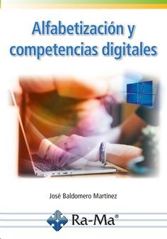 ALFABETIZACIÓN DIGITAL AVANZADA | 9788418971471 | BALDOMERO MARTÍNEZ, JÓSE | Galatea Llibres | Llibreria online de Reus, Tarragona | Comprar llibres en català i castellà online