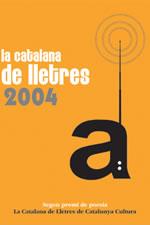 CATALANA DE LLETRES 2004, LA | 9788497910989 | DIVERSOS | Galatea Llibres | Librería online de Reus, Tarragona | Comprar libros en catalán y castellano online