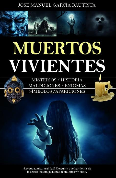 MUERTOS VIVIENTES | 9788416750757 | GARCÍA BAUTISTA, JOSE MANUEL | Galatea Llibres | Librería online de Reus, Tarragona | Comprar libros en catalán y castellano online