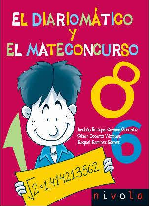 DIARIOMATICO Y EL MATECONCURSO, EL | 9788492493074 | VV.AA | Galatea Llibres | Llibreria online de Reus, Tarragona | Comprar llibres en català i castellà online