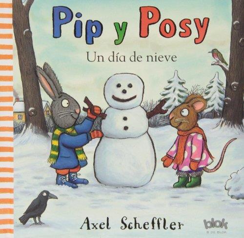 PIP Y POSY. UN DÍA DE NIEVE | 9788415579519 | SCHEFFLER, AXEL | Galatea Llibres | Librería online de Reus, Tarragona | Comprar libros en catalán y castellano online