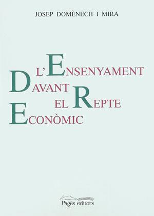 ENSENYAMENT DAVANT EL REPTE ECONOMIC, L' | 9788479352783 | DOMENECH I MIRA, JOSEP | Galatea Llibres | Librería online de Reus, Tarragona | Comprar libros en catalán y castellano online