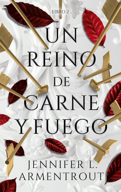 UN REINO DE CARNE Y FUEGO 2 (SANGRE Y CENIZAS) | 9788417854362 | ARMENTROUT, JENNIFER | Galatea Llibres | Librería online de Reus, Tarragona | Comprar libros en catalán y castellano online