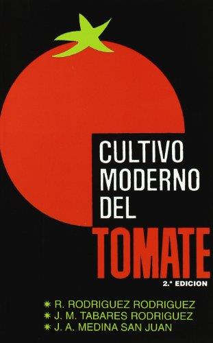 CULTIVO MODERNO DEL TOMATE | 9788471146403 | RODRIGUEZ RODRIGUEZ | Galatea Llibres | Llibreria online de Reus, Tarragona | Comprar llibres en català i castellà online