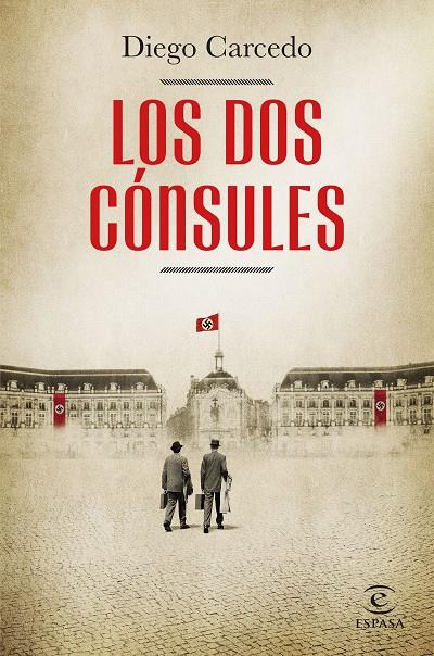 LOS DOS CÓNSULES | 9788467064353 | CARCEDO, DIEGO | Galatea Llibres | Llibreria online de Reus, Tarragona | Comprar llibres en català i castellà online