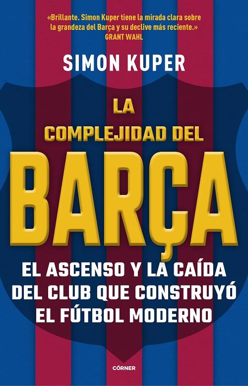 LA COMPLEJIDAD DEL BARÇA | 9788412417913 | KUPER, SIMON | Galatea Llibres | Llibreria online de Reus, Tarragona | Comprar llibres en català i castellà online